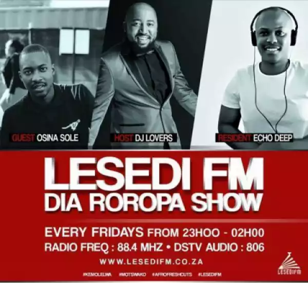 Echo Deep - Lesedi FM #DiaRoropa Mix